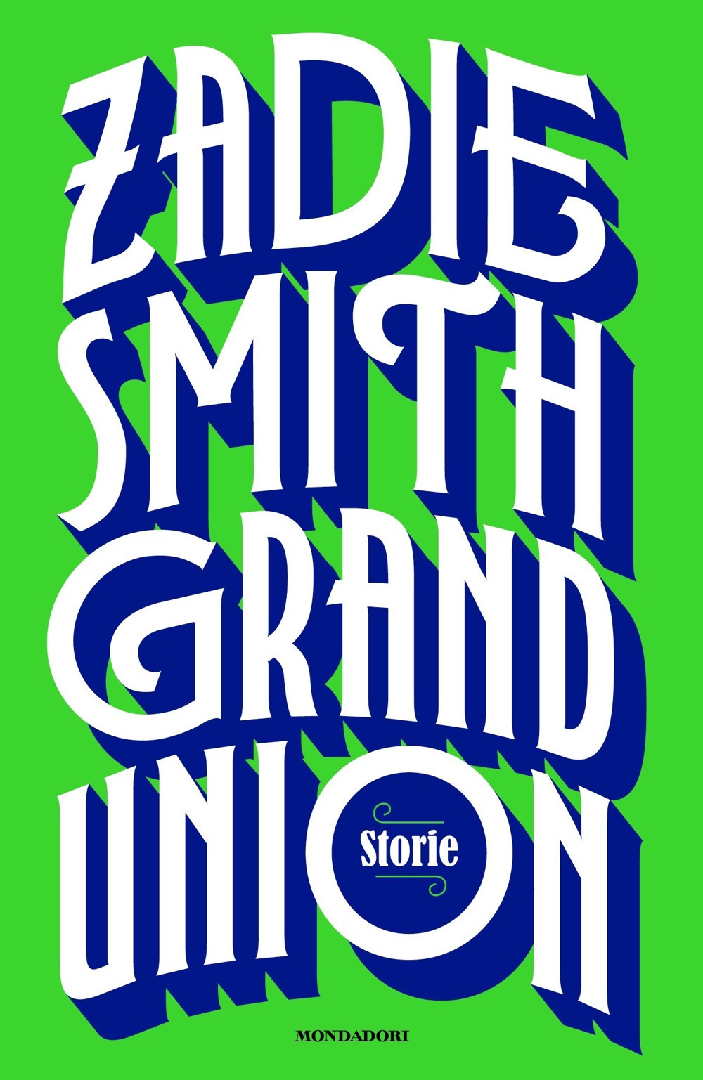 Libro Grand Union. Storie di Zadie Smith - ean 9788804721093 - Mondadori