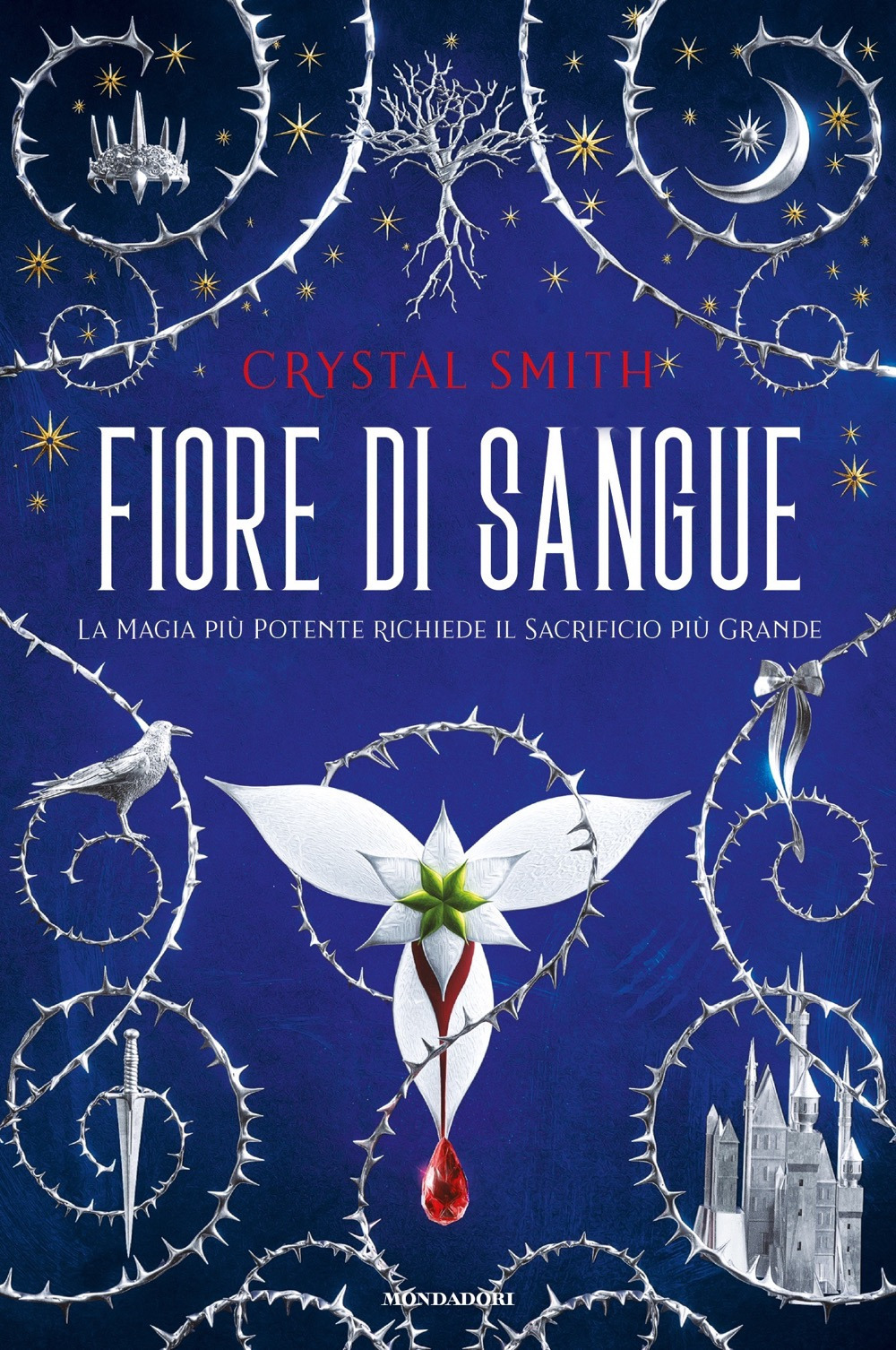 Libro Fiore di sangue di Crystal Smith - ean 9788804721383 - Mondadori