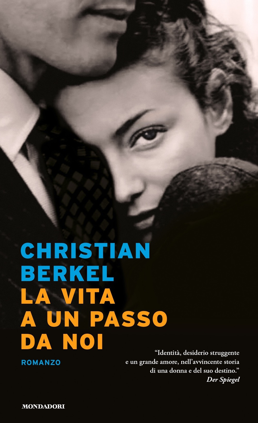 Libro vita a un passo da noi di Christian Berkel - ean 9788804722045 - Mondadori