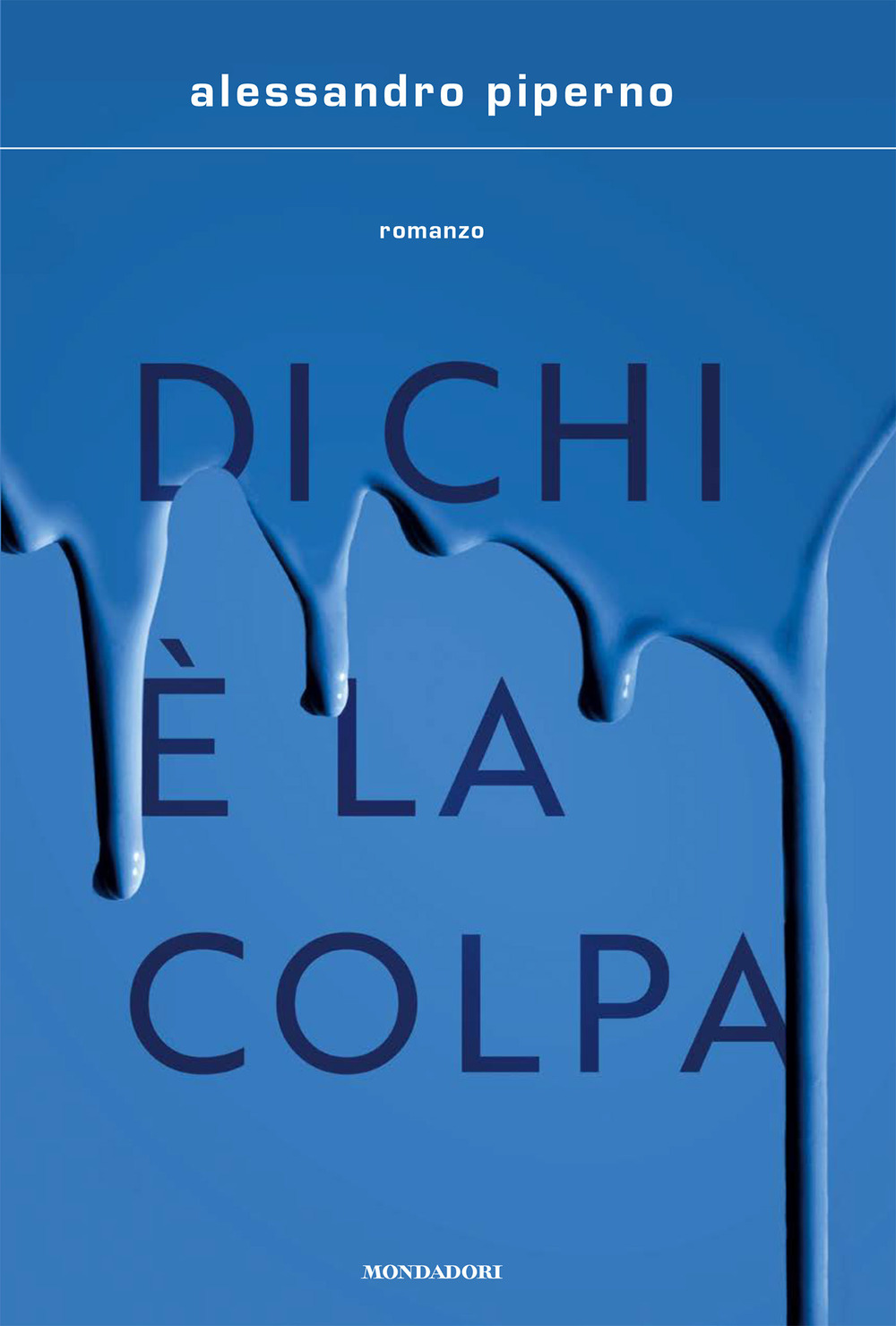 Libro Di chi è la colpa di Alessandro Piperno - ean 9788804722618 - Mondadori