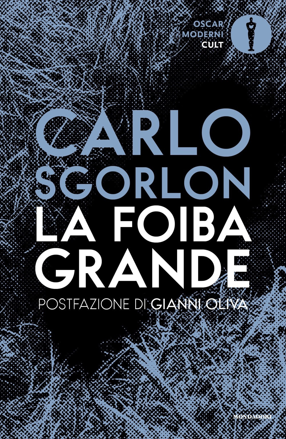 Libro foiba grande di Carlo Sgorlon - ean 9788804722977 - Mondadori
