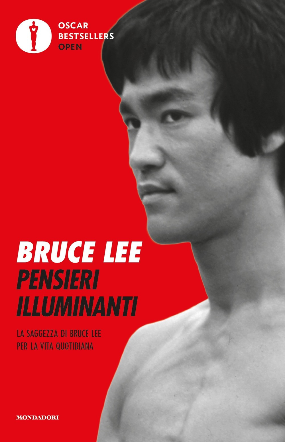 Libro Pensieri illuminanti. La saggezza di Bruce Lee per la vita quotidiana di Bruce Lee - ean 9788804723059 - Mondadori