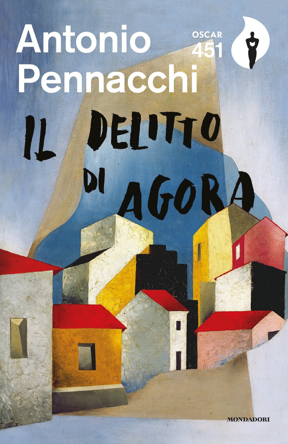 Libro delitto di Agora di Antonio Pennacchi - ean 9788804723097 - Mondadori