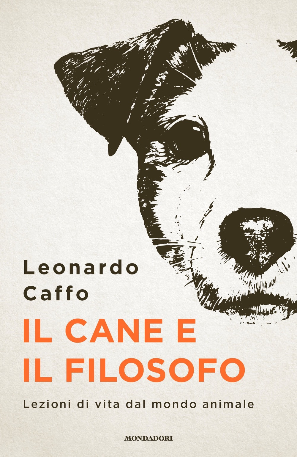 Libro cane e il filosofo. Lezioni di vita dal mondo animale di Leonardo Caffo - ean 9788804723226 - Mondadori