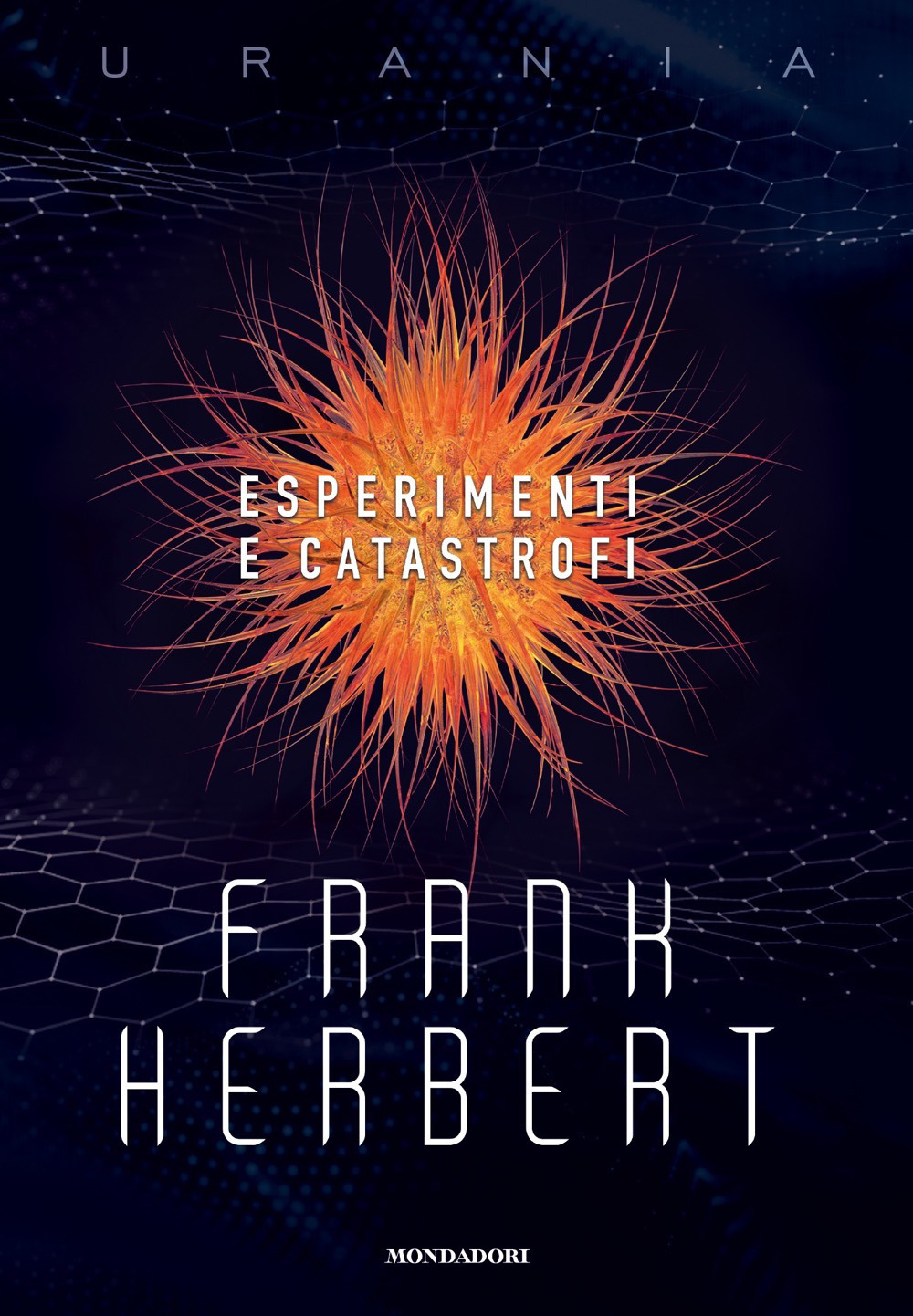 Libro Esperimenti e catastrofi di Frank Herbert - ean 9788804723554 - Mondadori