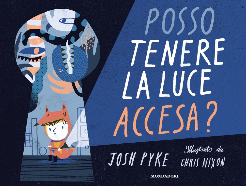 Libro Posso tenere la luce accesa? di Josh Pyke - ean 9788804723677 - Mondadori