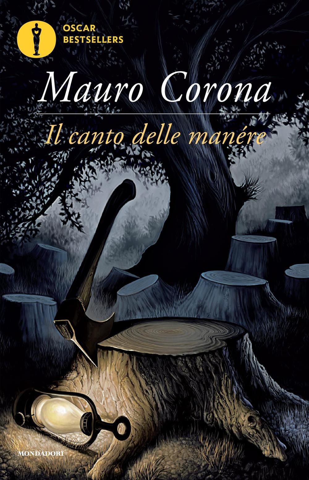 Libro canto delle manére di Mauro Corona - ean 9788804724841 - Mondadori