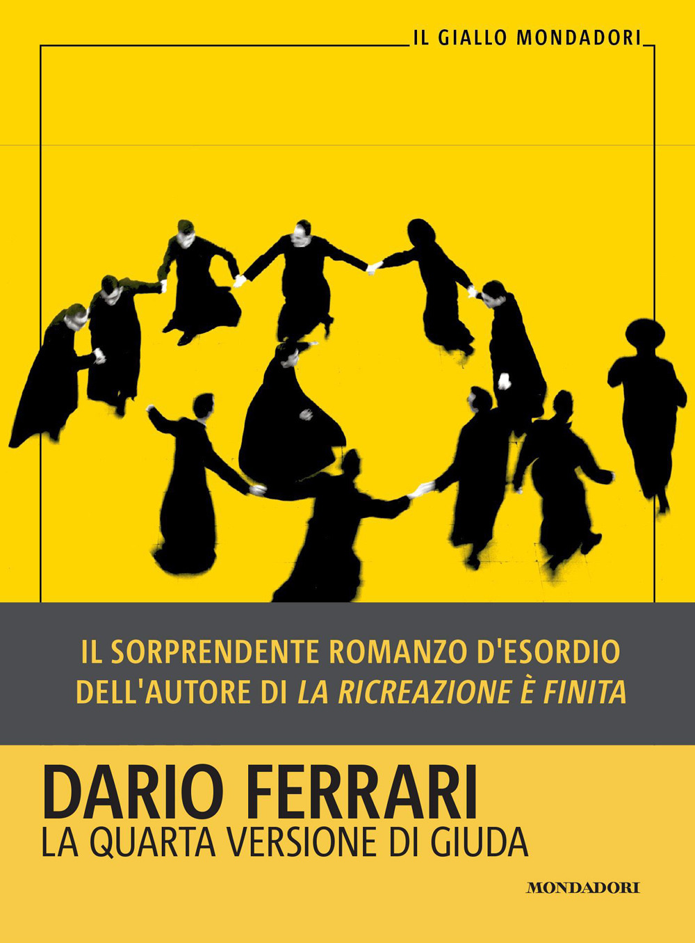 Libro quarta versione di Giuda di Dario Ferrari - ean 9788804724988 - Mondadori