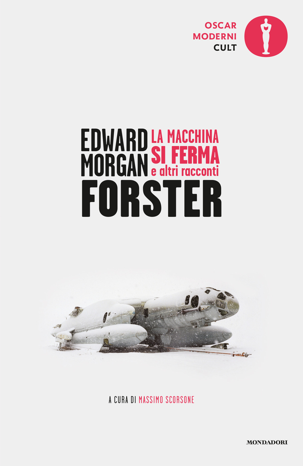 Libro macchina si ferma e altri racconti di Edward Morgan Forster - ean 9788804725718 - Mondadori