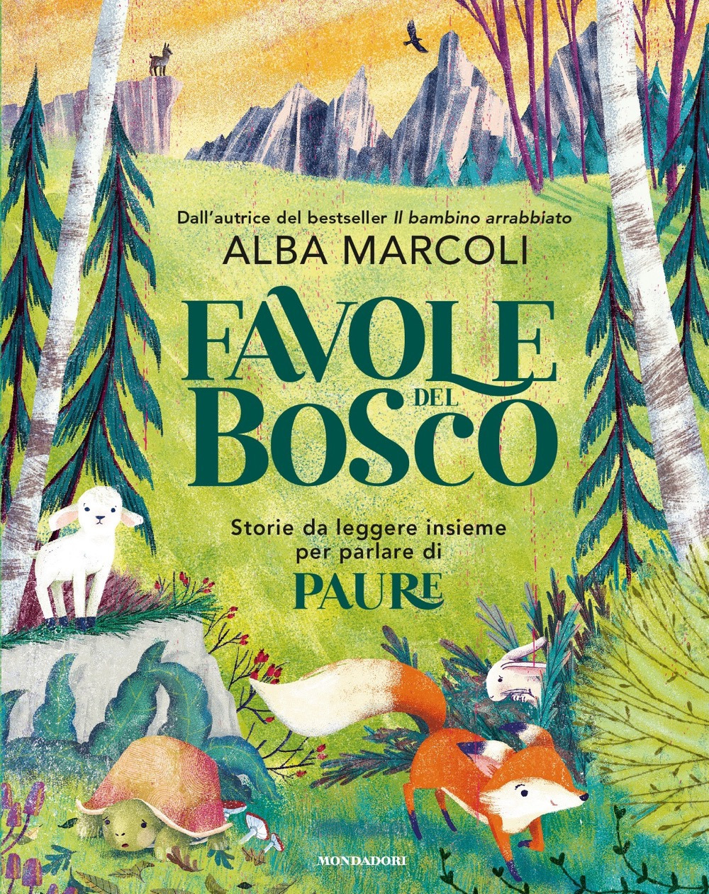 Libro Favole dal bosco. Storie da leggere insieme per parlare di paure di Alba Marcoli - ean 9788804725787 - Mondadori