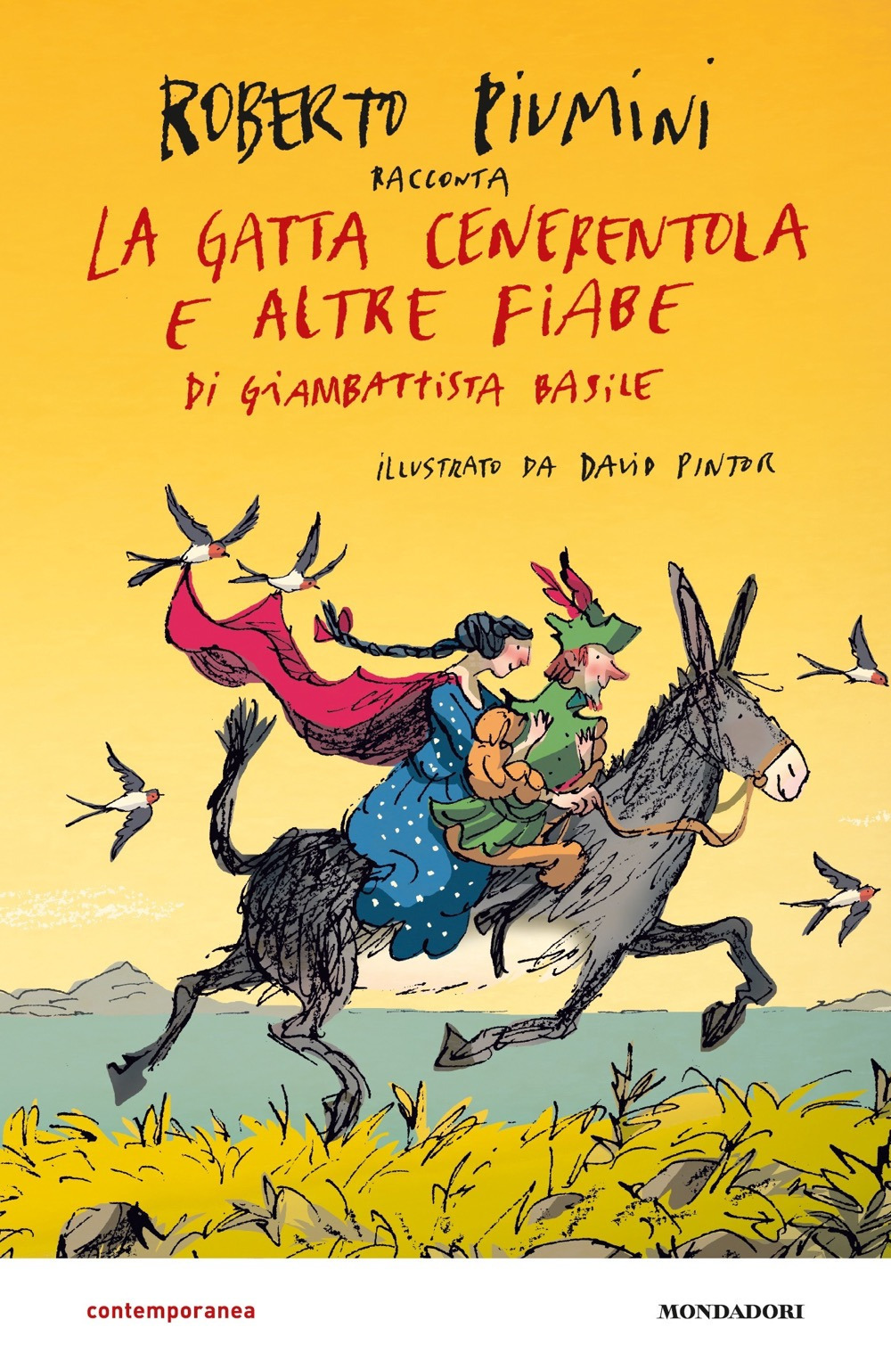 Libro gatta cenerentola e altre fiabe di Giambattista Basile di Roberto Piumini - ean 9788804725831 - Mondadori