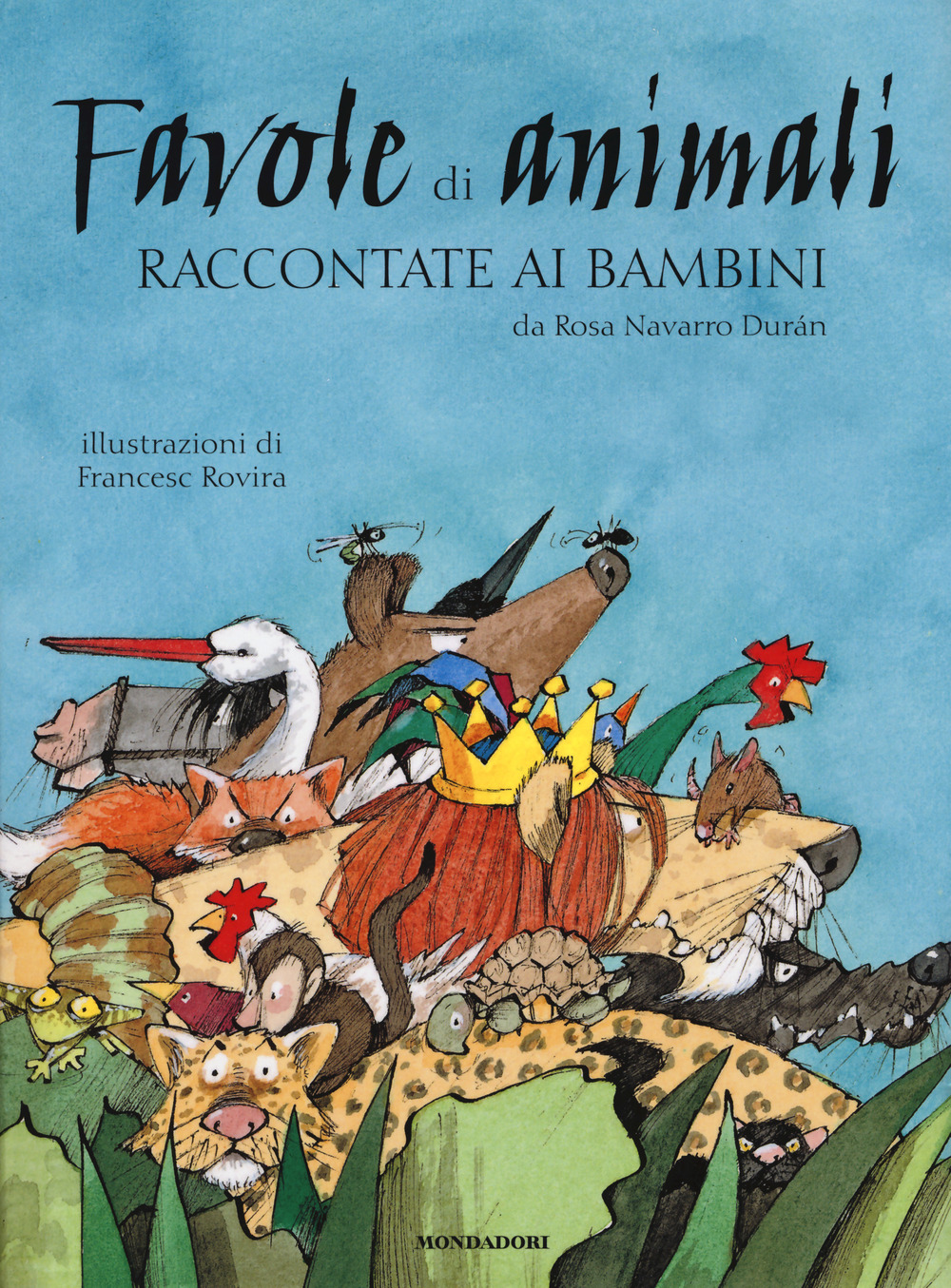 Libro Favole di animali raccontate ai bambini di Rosa Navarro Durán - ean 9788804726074 - Mondadori