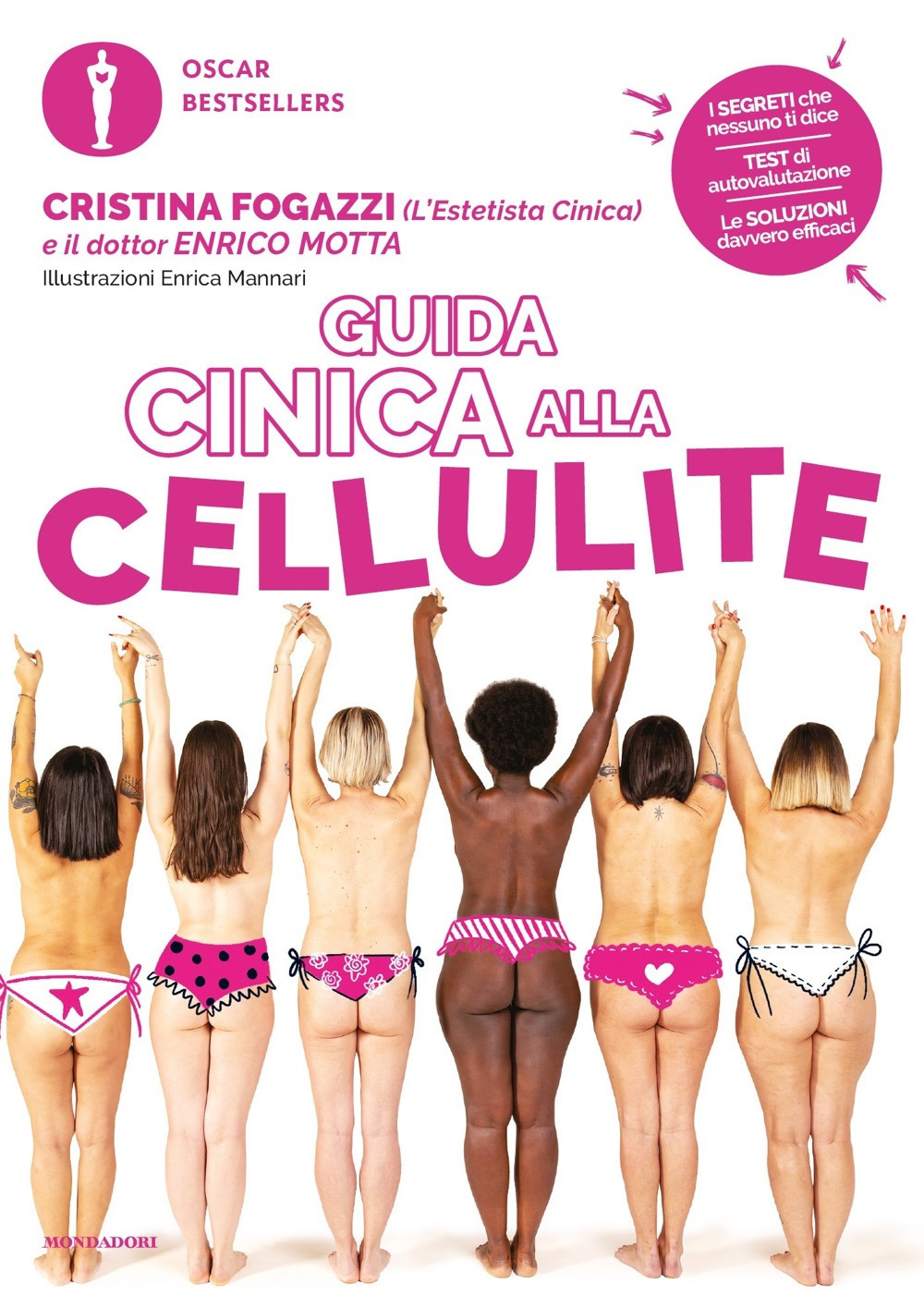 Libro Guida cinica alla cellulite di Cristina Fogazzi; Enrico Motta - ean 9788804726371 - Mondadori