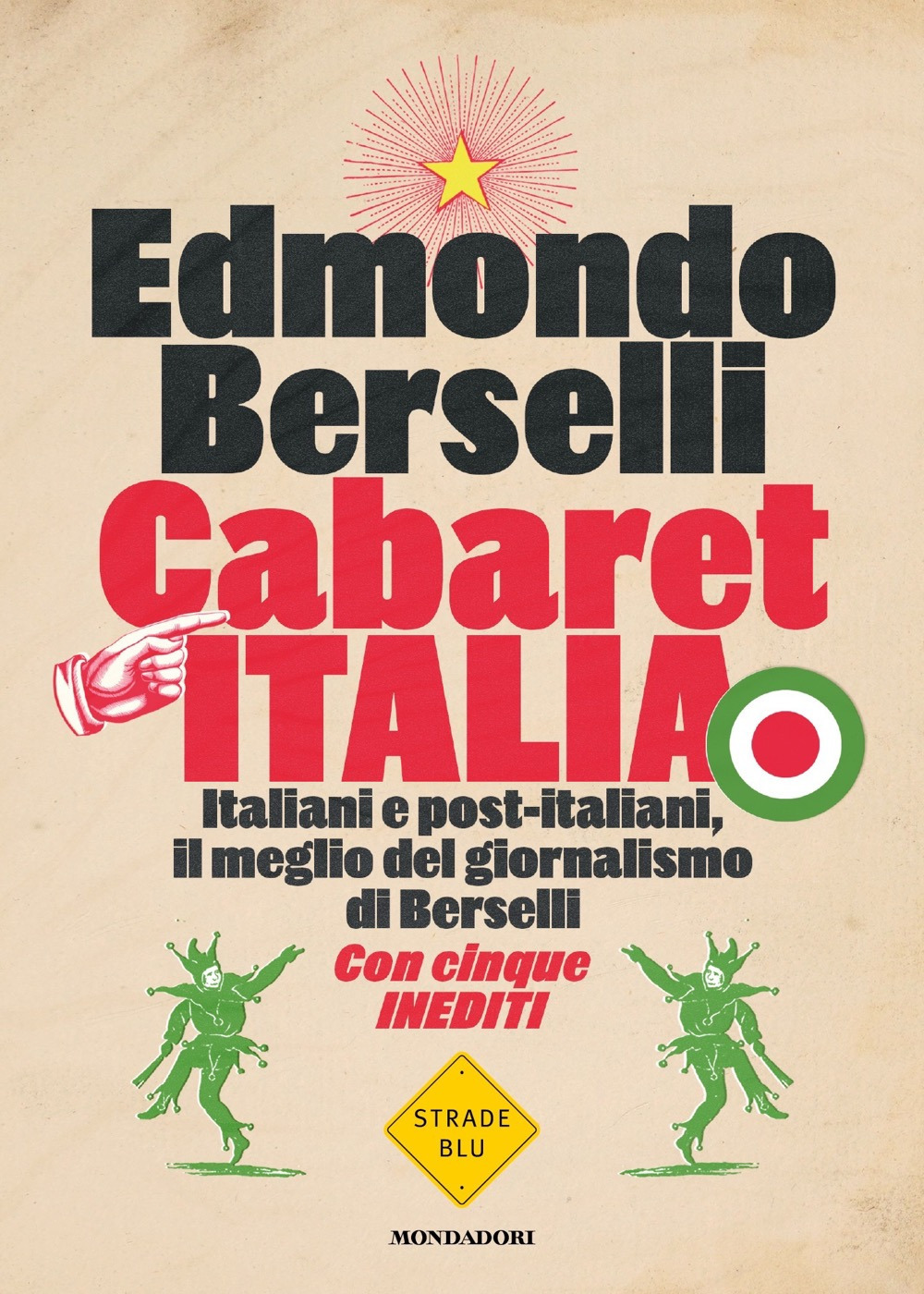 Libro Cabaret Italia. Italiani e post-italiani
