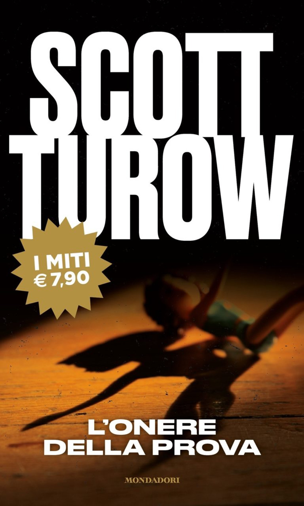 Libro onere della prova di Scott Turow - ean 9788804726548 - Mondadori