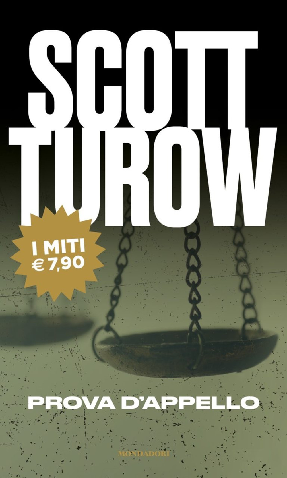 Libro Prova d'appello di Scott Turow - ean 9788804726630 - Mondadori