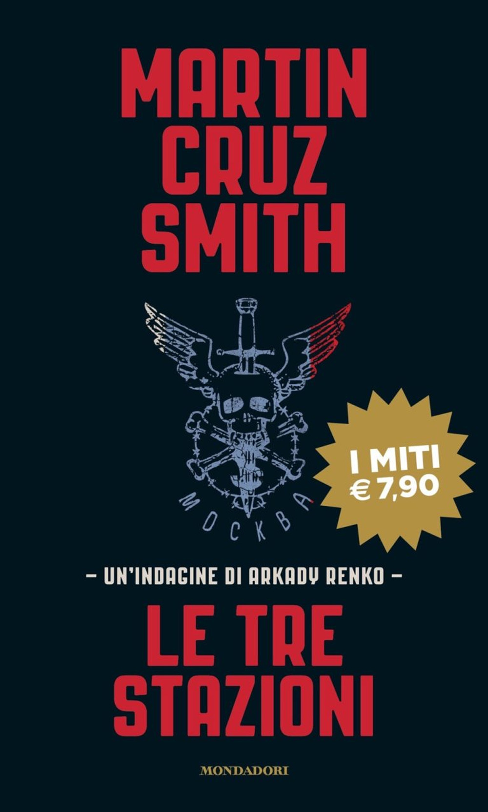Libro tre stazioni di Martin Cruz Smith - ean 9788804726647 - Mondadori
