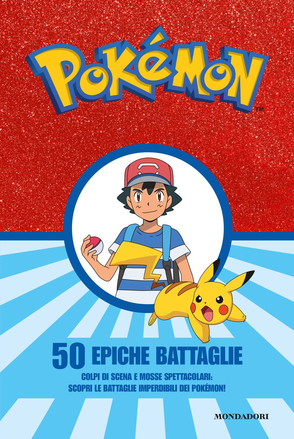 Libro Pokémon. 50 epiche battaglie di Erroc - ean 9788804726845 - Mondadori