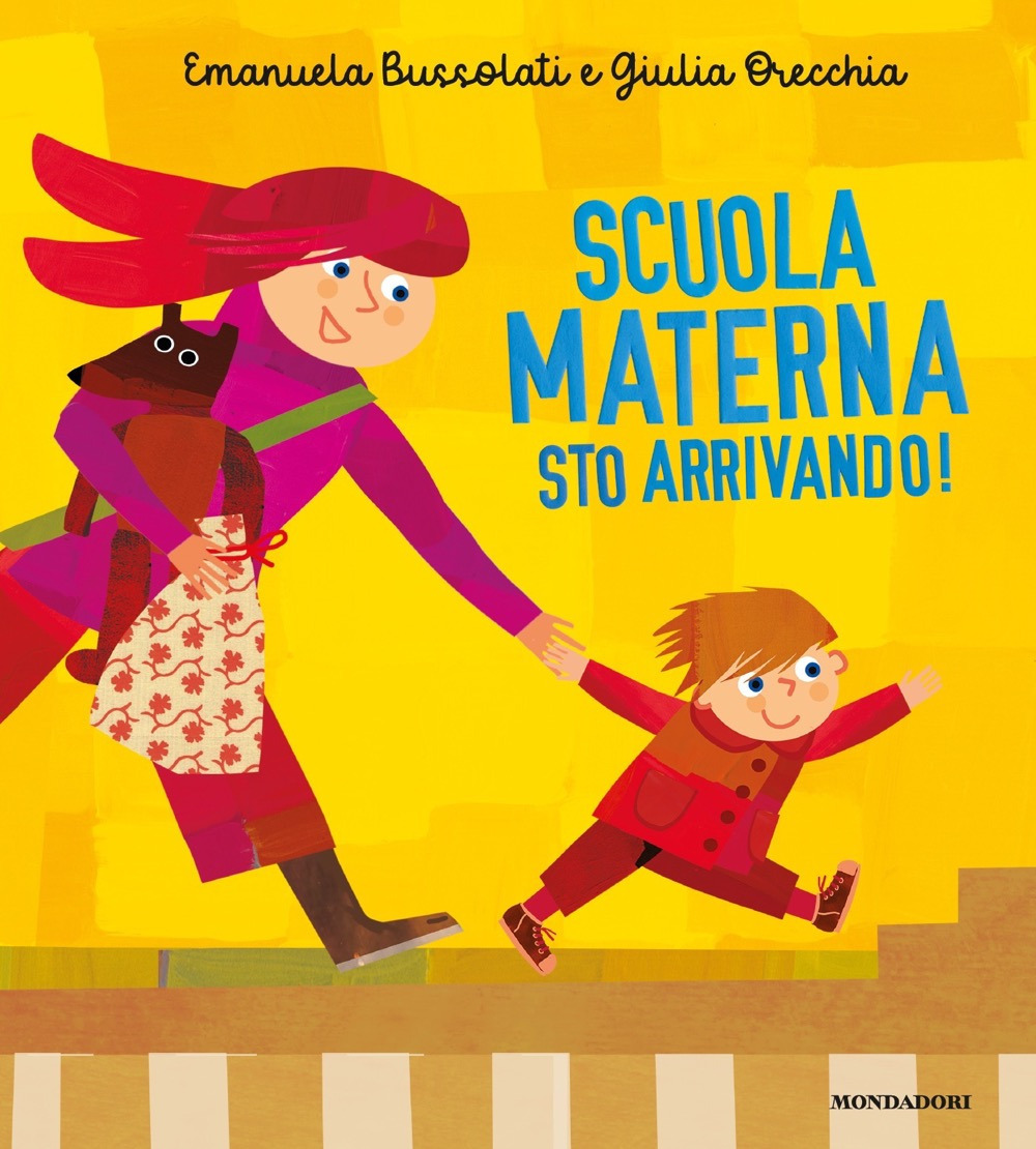 Libro Scuola dell'infanzia sto arrivando! di Emanuela Bussolati - ean 9788804726869 - Mondadori