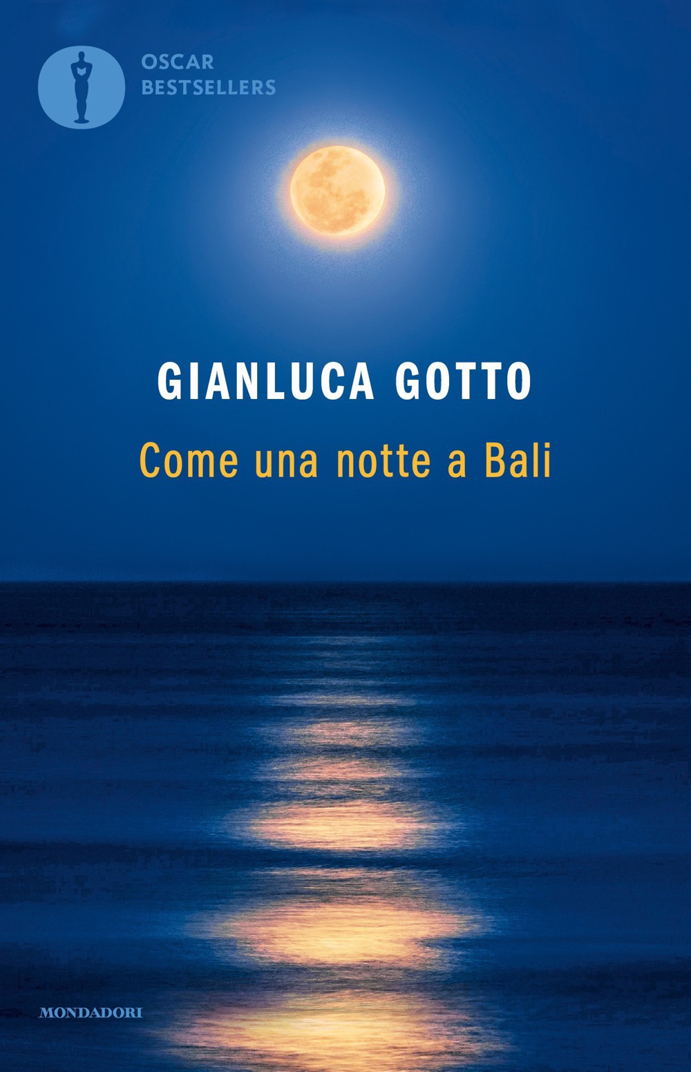 Libro Come una notte a Bali di Gianluca Gotto - ean 9788804727866 - Mondadori