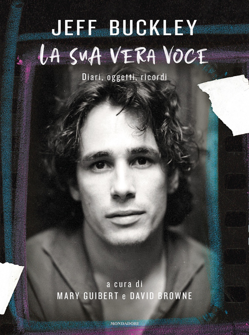 Libro Jeff Buckley. La sua vera voce di Mary Guibert; David Browne - ean 9788804728092 - Mondadori
