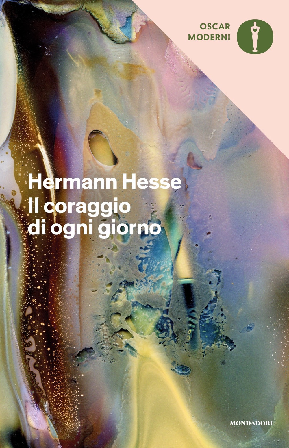 Libro coraggio di ogni giorno di Hermann Hesse - ean 9788804728184 - Mondadori