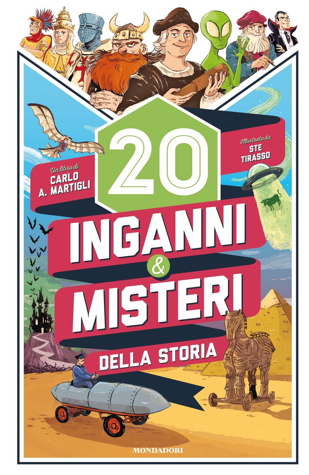 Libro 20 inganni & misteri della storia di Carlo A. Martigli - ean 9788804728399 - Mondadori