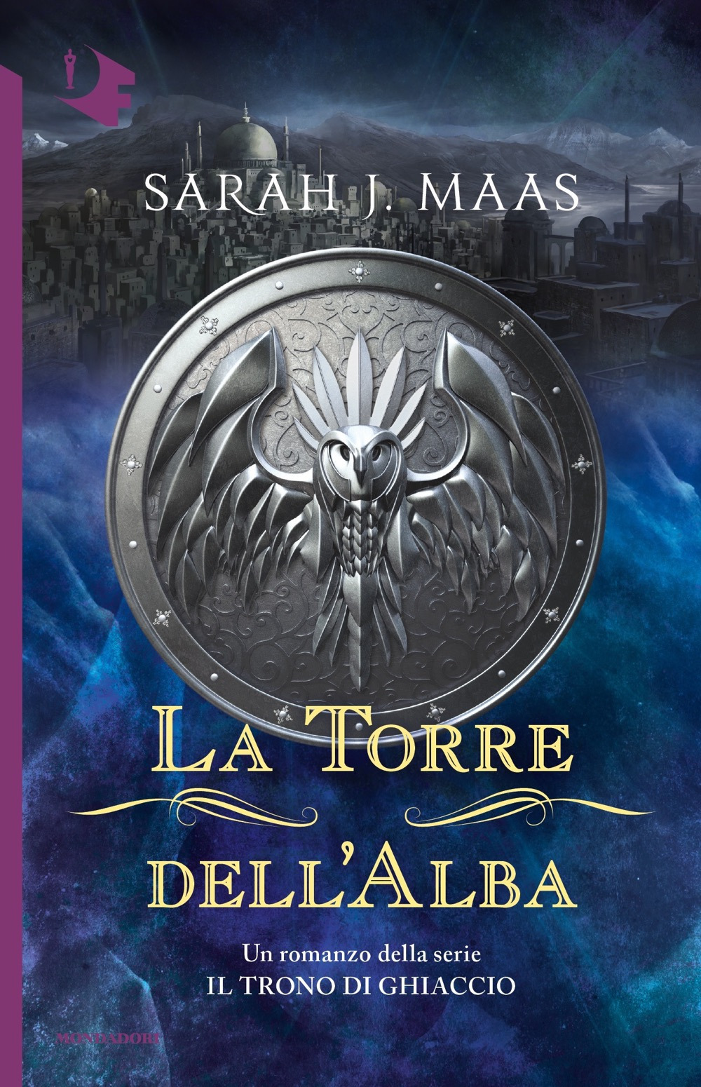 Libro torre dell'alba. Il trono di ghiaccio di Sarah J. Maas - ean 9788804728580 - Mondadori