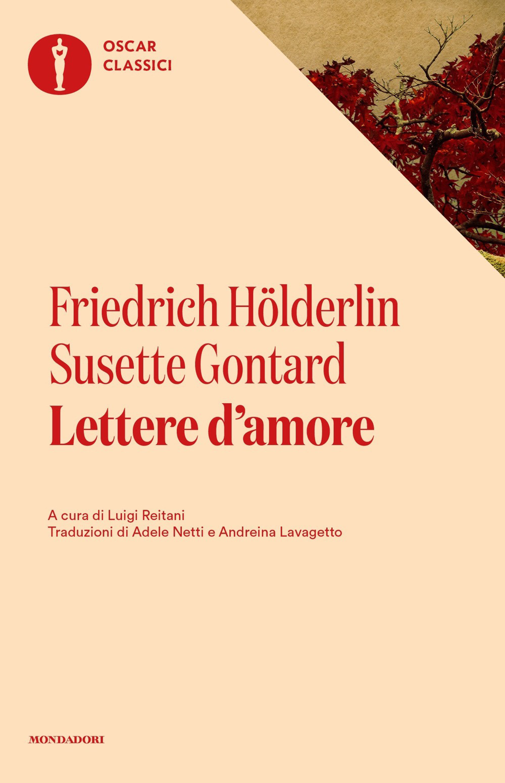 Libro Lettere d'amore di Friedrich Hölderlin; Susette Gontard - ean 9788804728610 - Mondadori