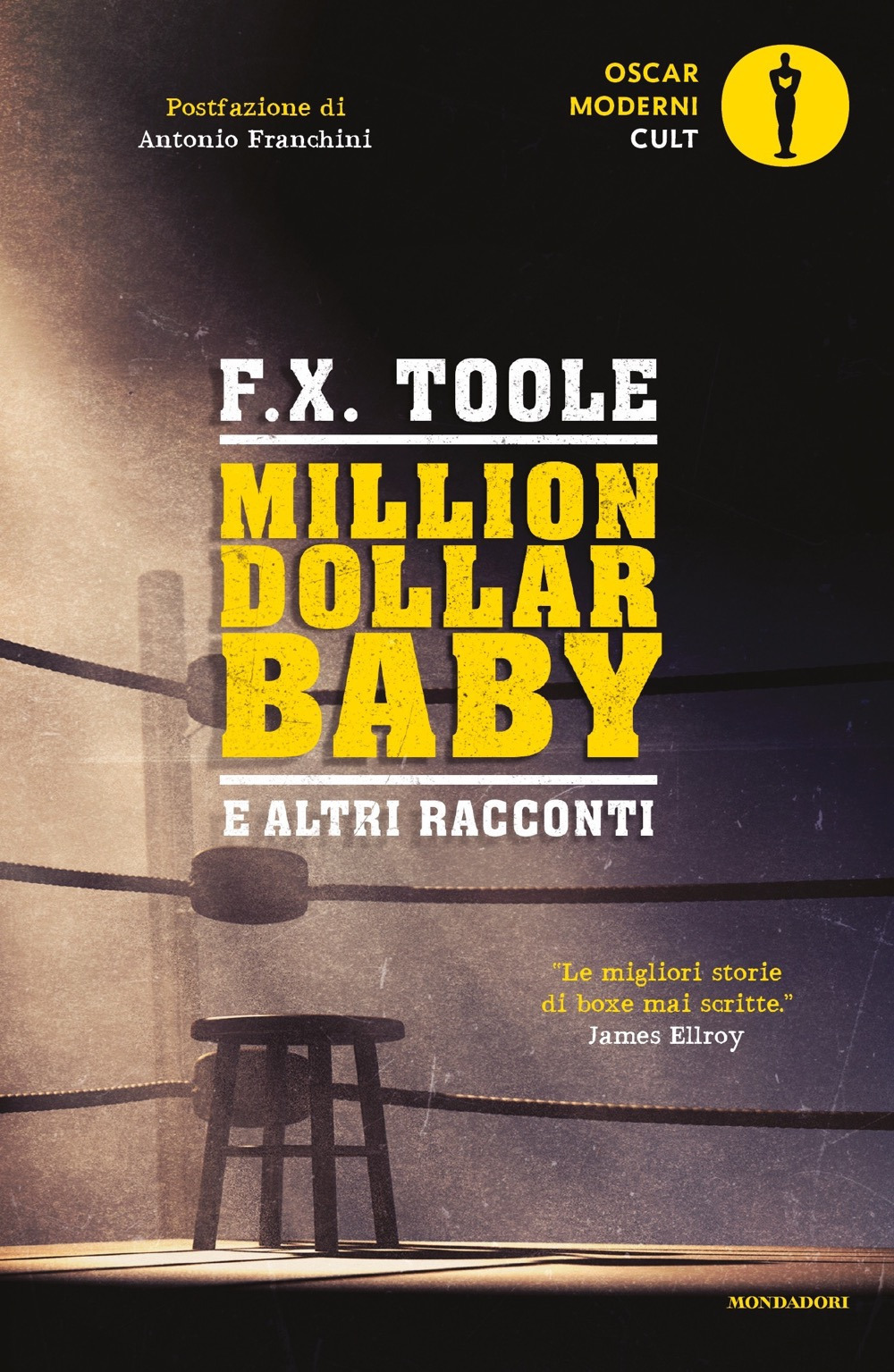 Libro Million dollar baby e altri racconti di F. X. Toole - ean 9788804729082 - Mondadori