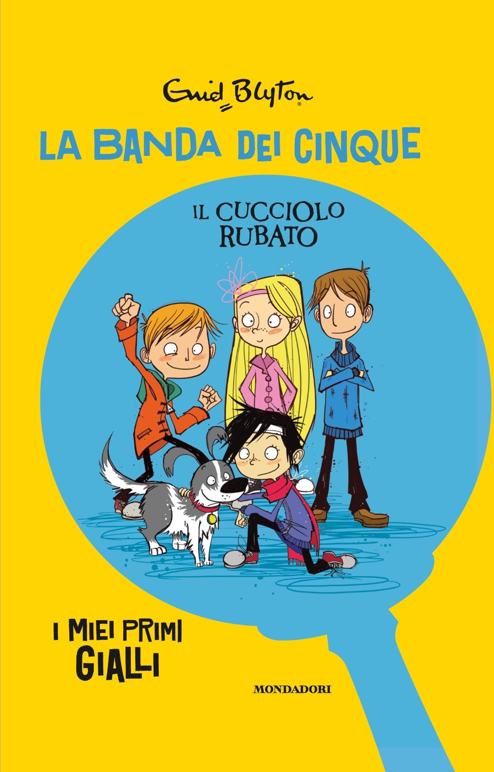 Libro cucciolo rubato. La banda dei cinque di Enid Blyton - ean 9788804729136 - Mondadori