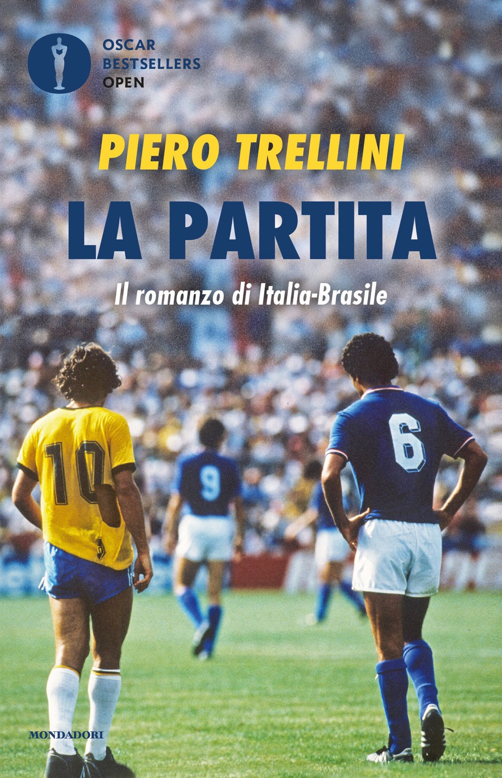 Libro partita. Il romanzo di Italia-Brasile di Piero Trellini - ean 9788804729174 - Mondadori