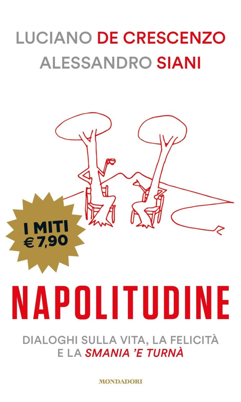 Libro Napolitudine. Dialoghi sulla vita
