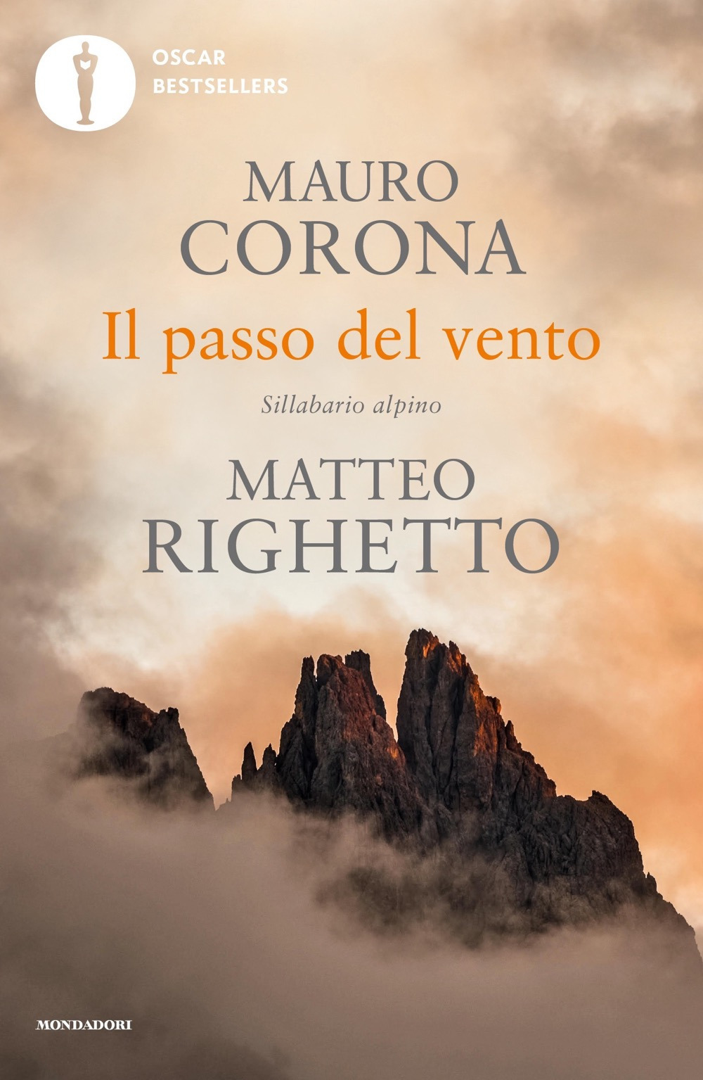 Libro passo del vento. Sillabario alpino di Mauro Corona; Matteo Righetto - ean 9788804729891 - Mondadori