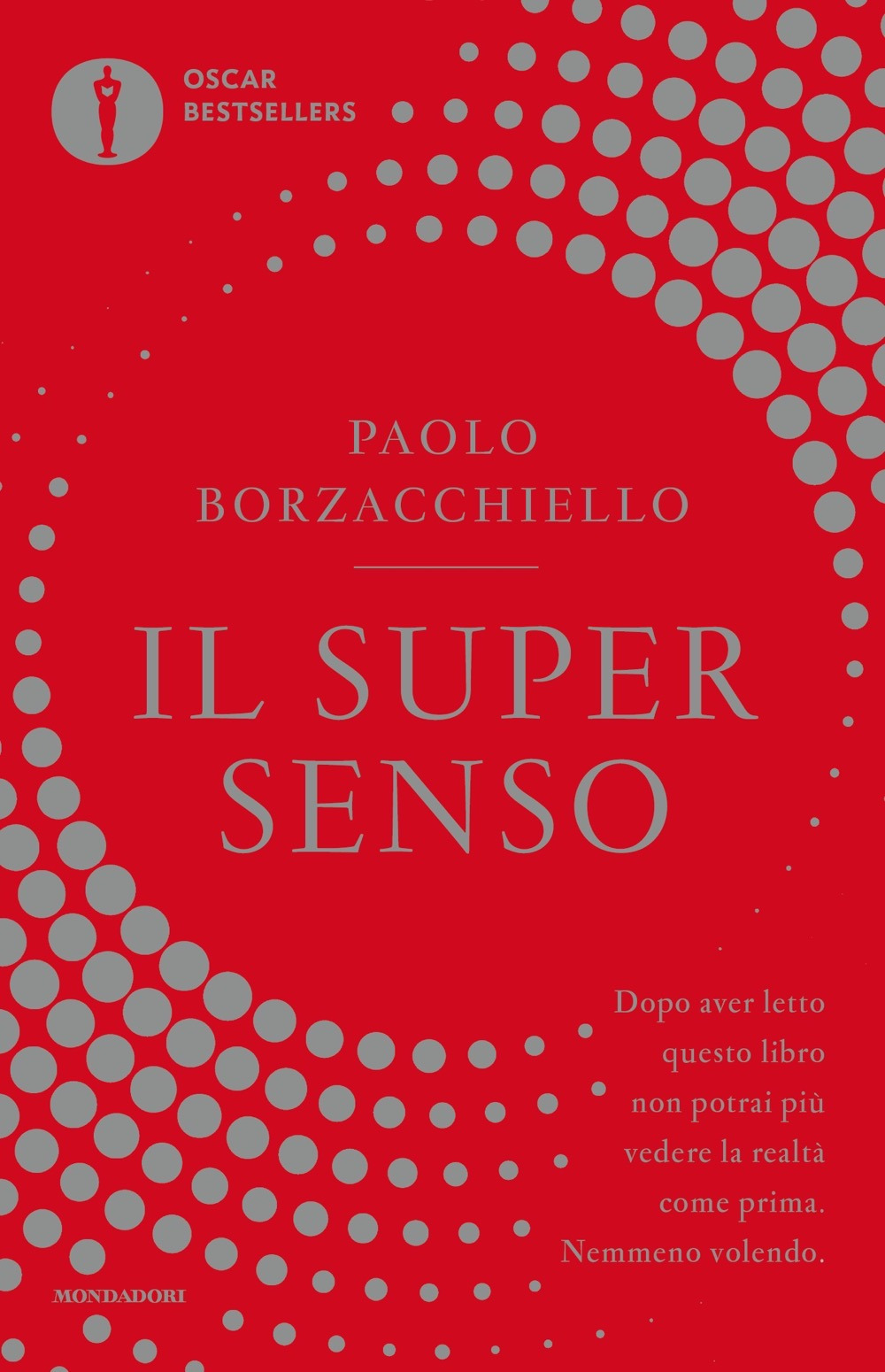 Libro super senso di Paolo Borzacchiello - ean 9788804730019 - Mondadori