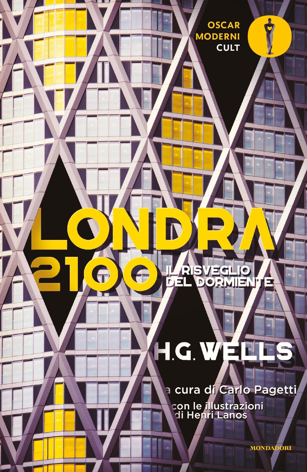 Libro Londra 2100. Il risveglio del dormiente di Herbert George Wells - ean 9788804730071 - Mondadori