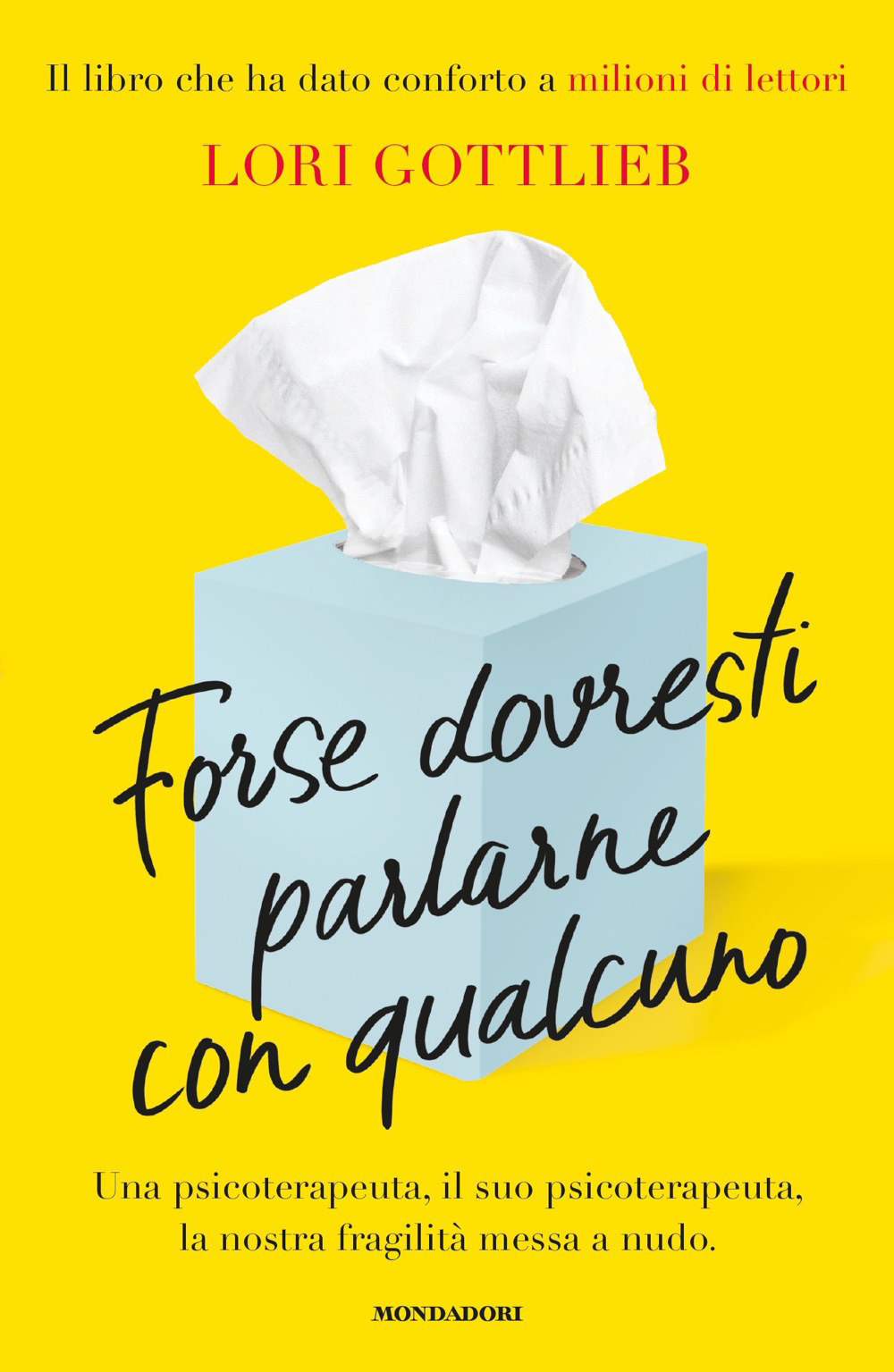 Libro Forse dovresti parlarne con qualcuno. Una psicoterapeuta