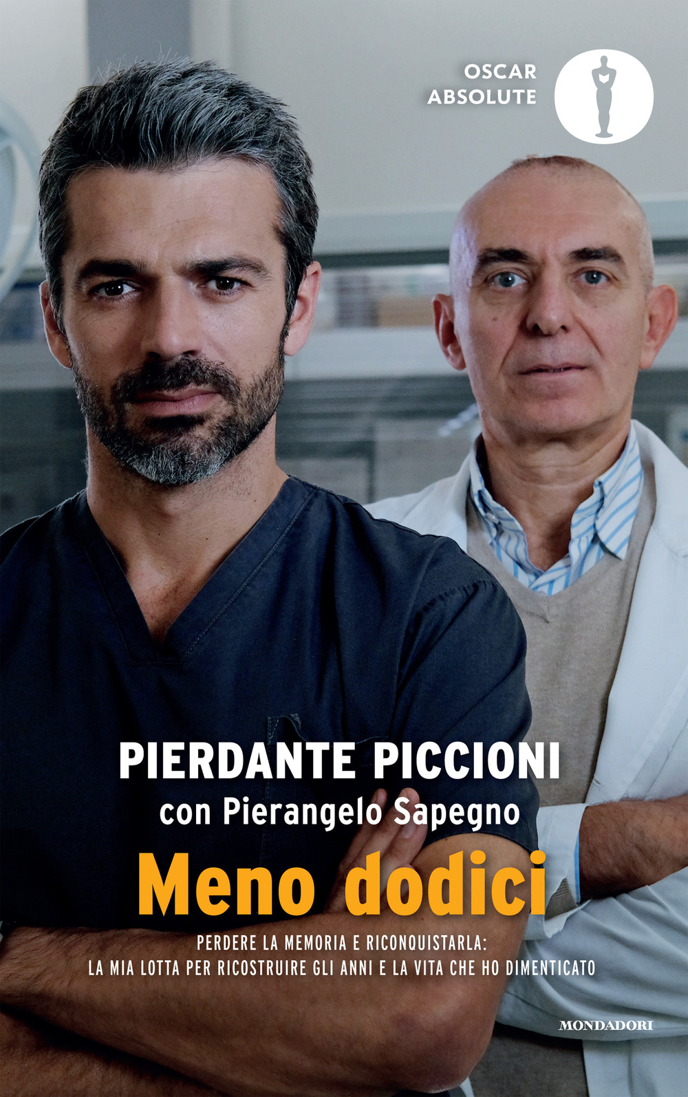 Libro Meno dodici. Ediz. tie-in di Pierdante Piccioni; Pierangelo Sapegno - ean 9788804730699 - Mondadori