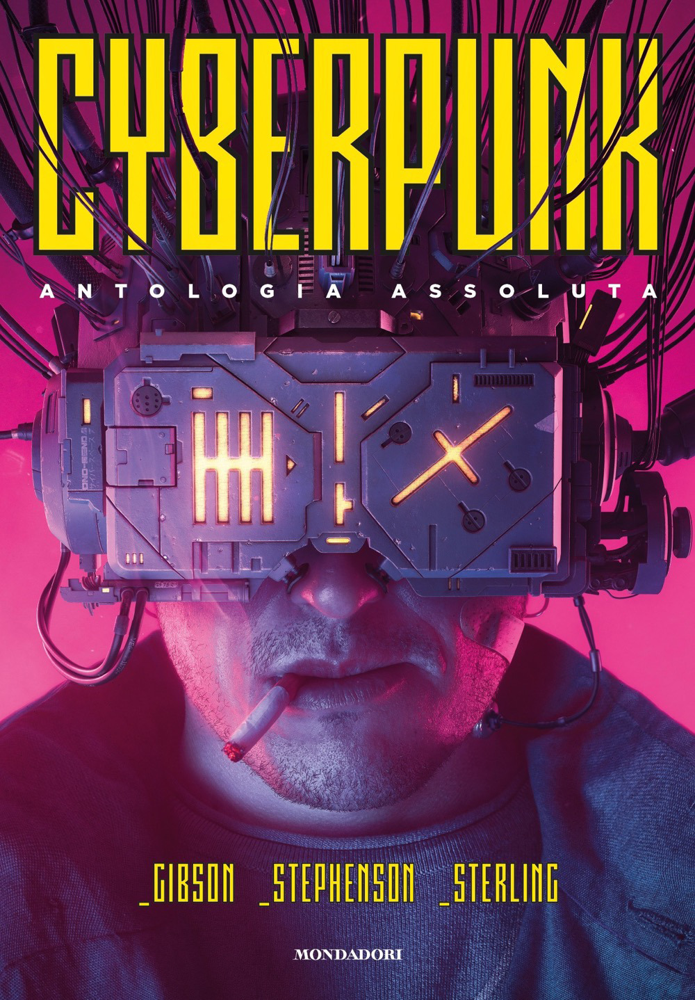Libro Cyberpunk. Antologia assoluta di William Gibson; Bruce Sterling; Neal Stephenson - ean 9788804730781 - Mondadori
