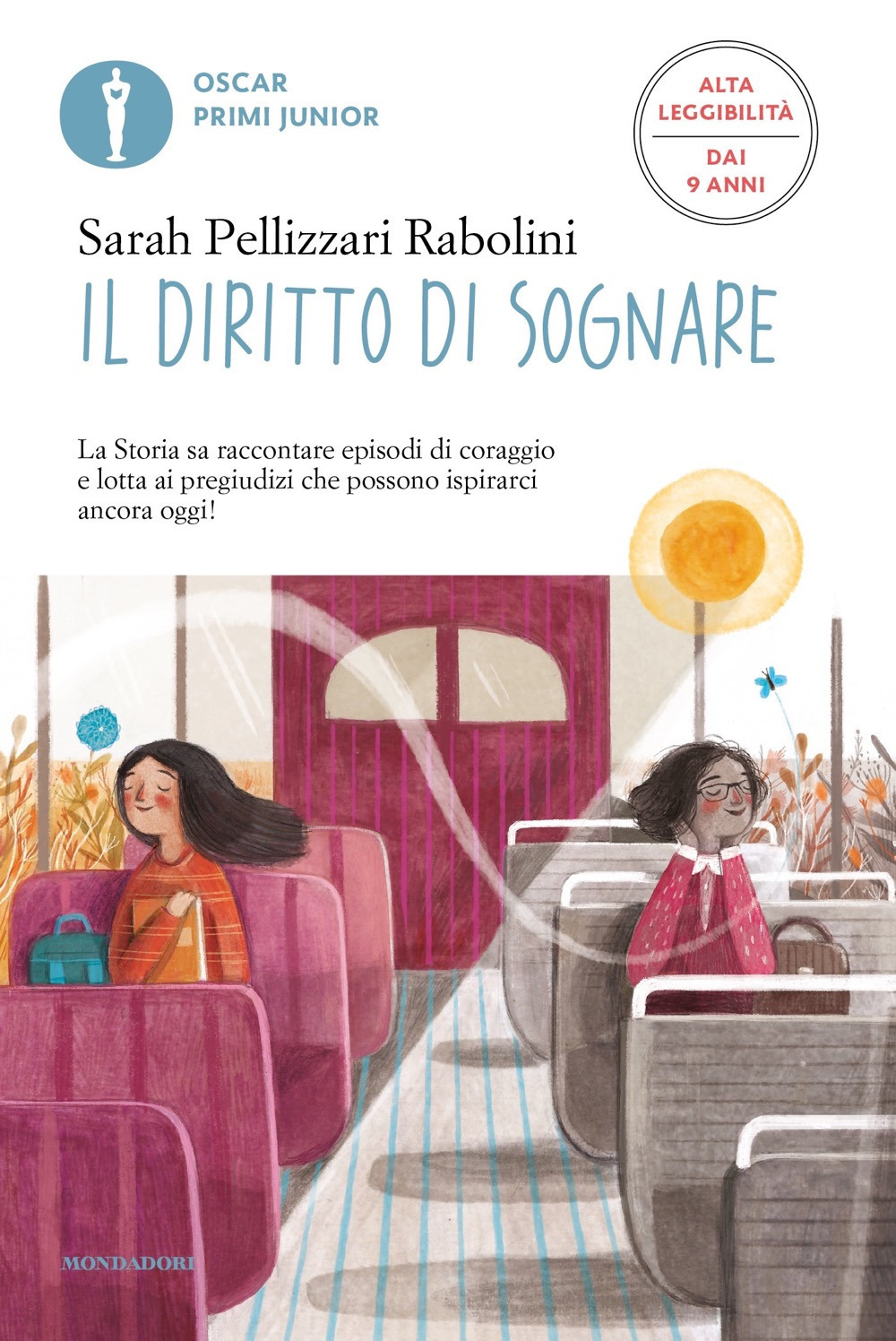 Libro diritto di sognare. Ediz. ad alta leggibilità di Sarah Pellizzari Rabolini - ean 9788804730903 - Mondadori