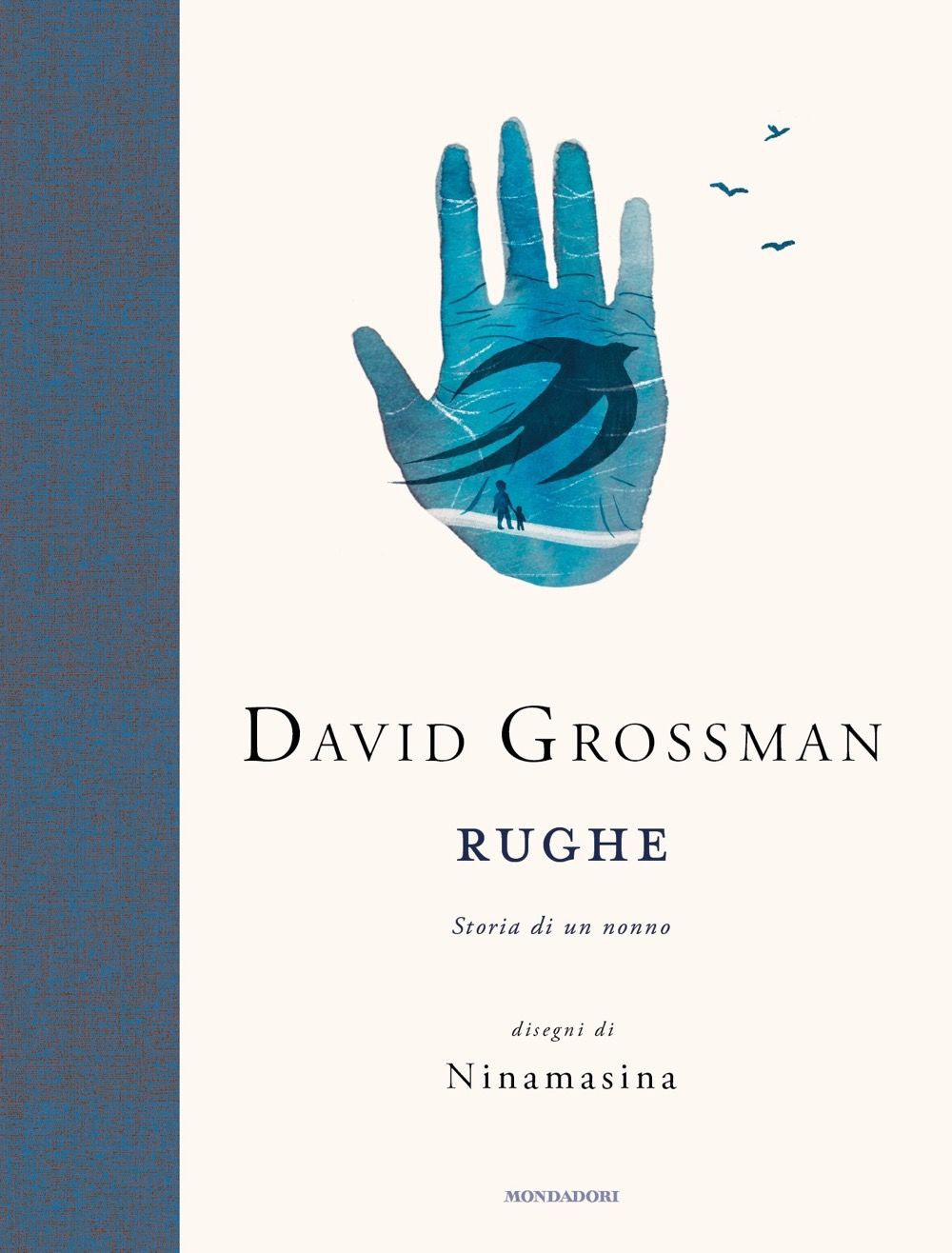 Libro Rughe. Storia di un nonno di David Grossman - ean 9788804731788 - Mondadori