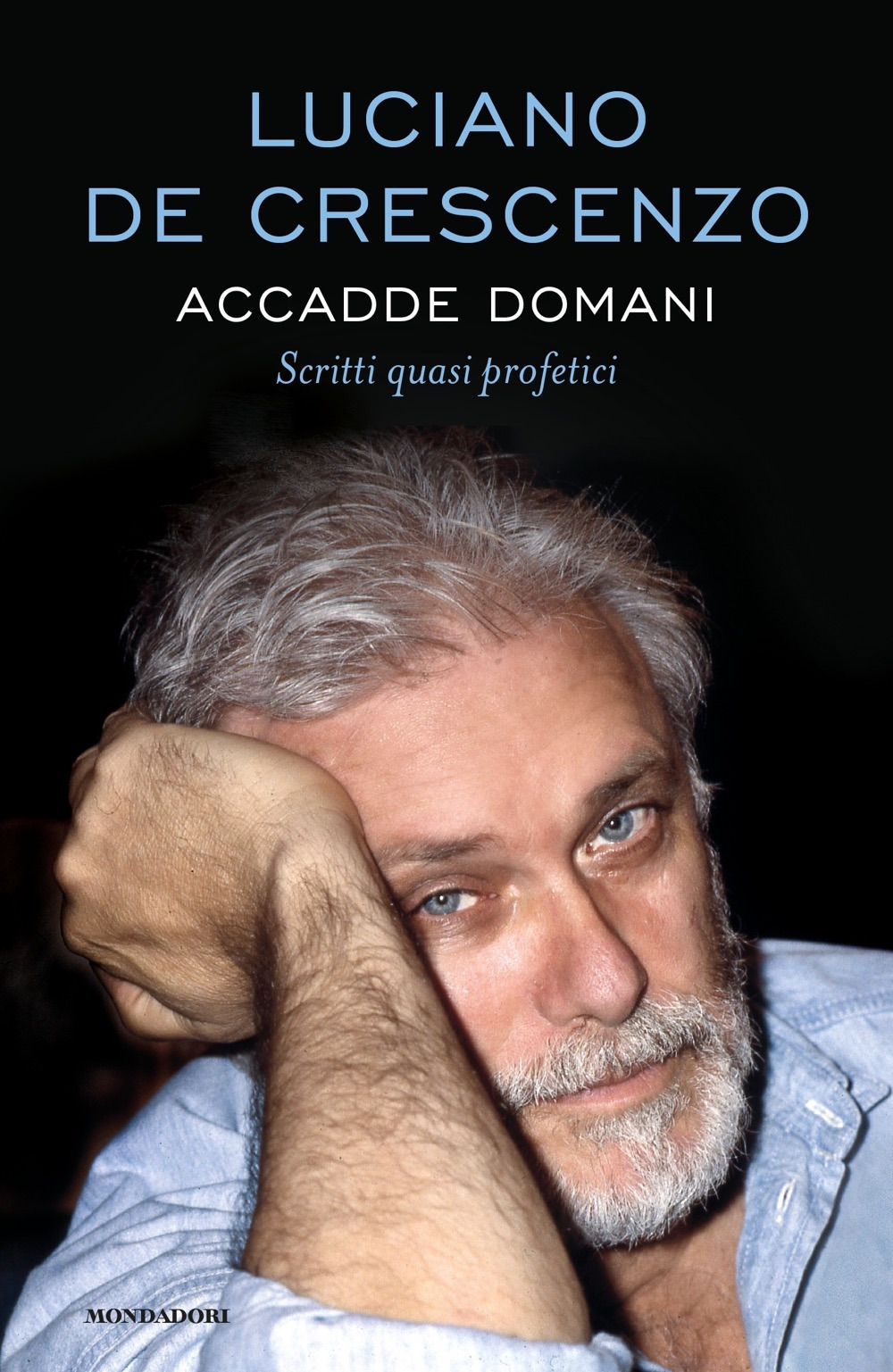 Libro Accadde domani. Scritti quasi profetici di Luciano De Crescenzo - ean 9788804731825 - Mondadori