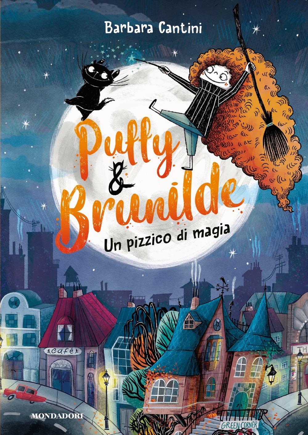 Libro pizzico di magia. Puffy & Brunilde di Barbara Cantini - ean 9788804731856 - Mondadori