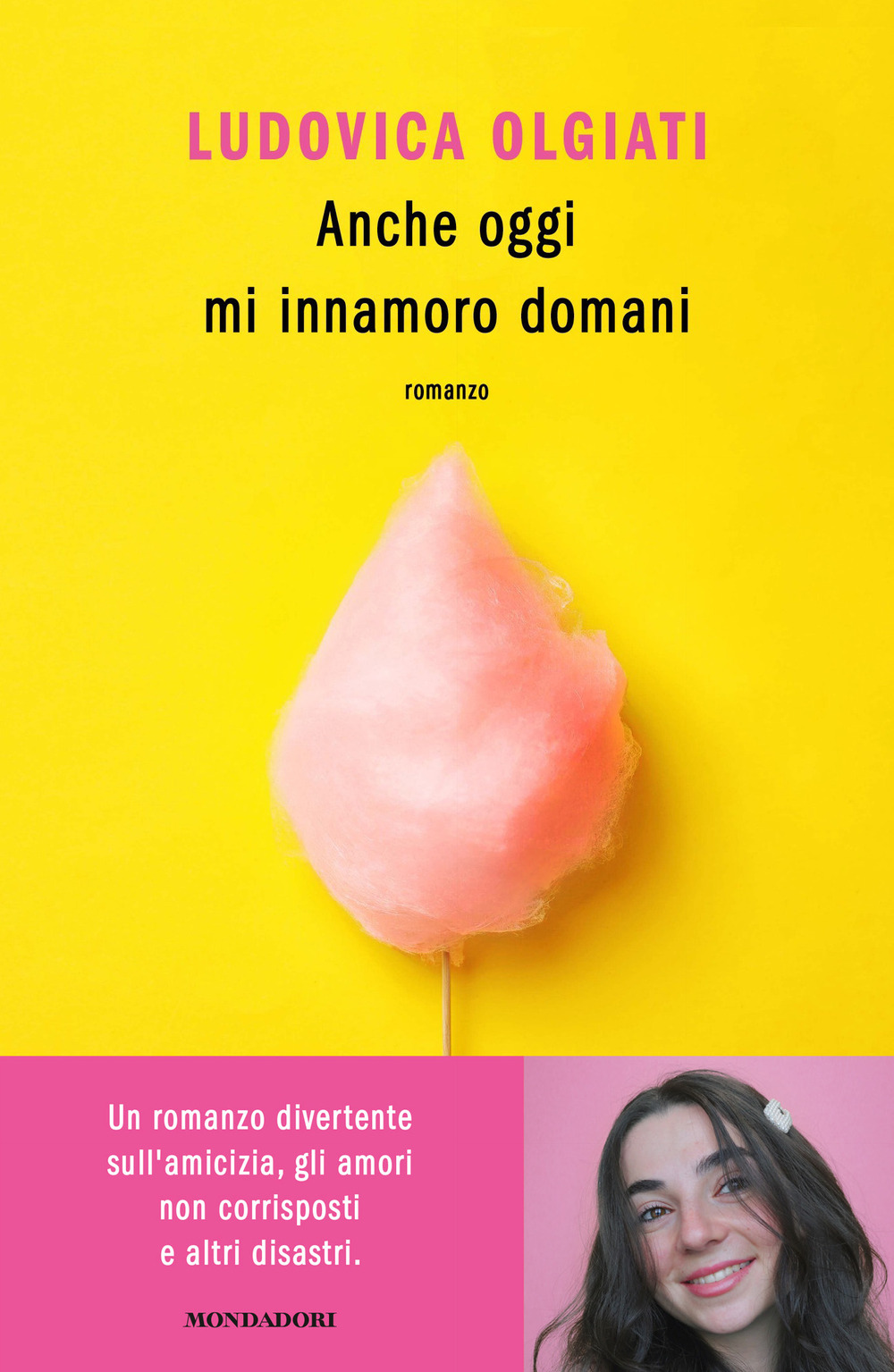 Libro Anche oggi mi innamoro domani di Ludovica Olgiati - ean 9788804731962 - Mondadori