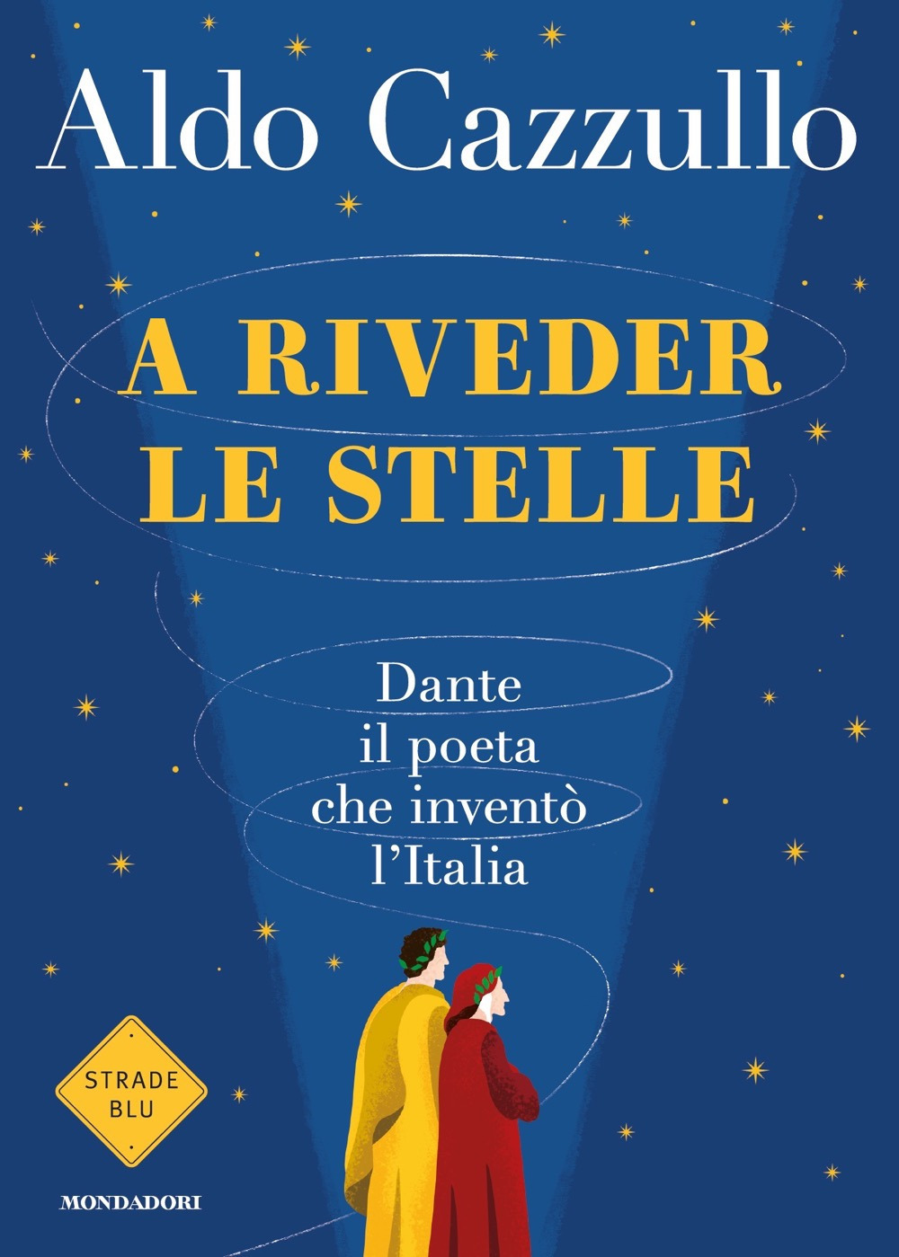 Libro A riveder le stelle. Dante