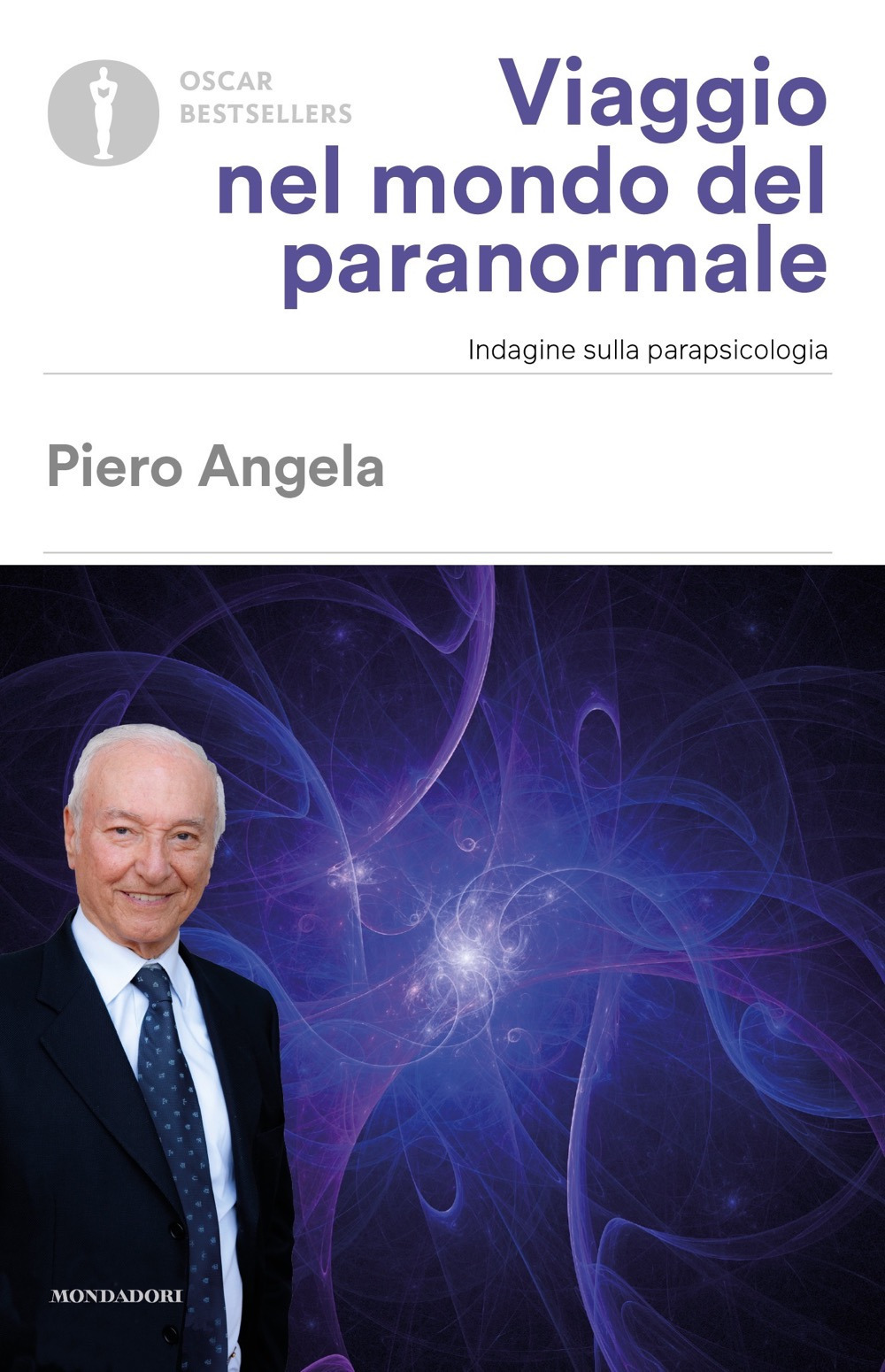 Libro Viaggio nel mondo del paranormale. Indagine sulla parapsicologia di Piero Angela - ean 9788804734031 - Mondadori