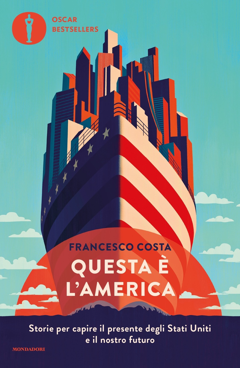 Libro Questa è l'America. Storie per capire il presente degli Stati Uniti e il nostro futuro di Francesco Costa - ean 9788804734338 - Mondadori