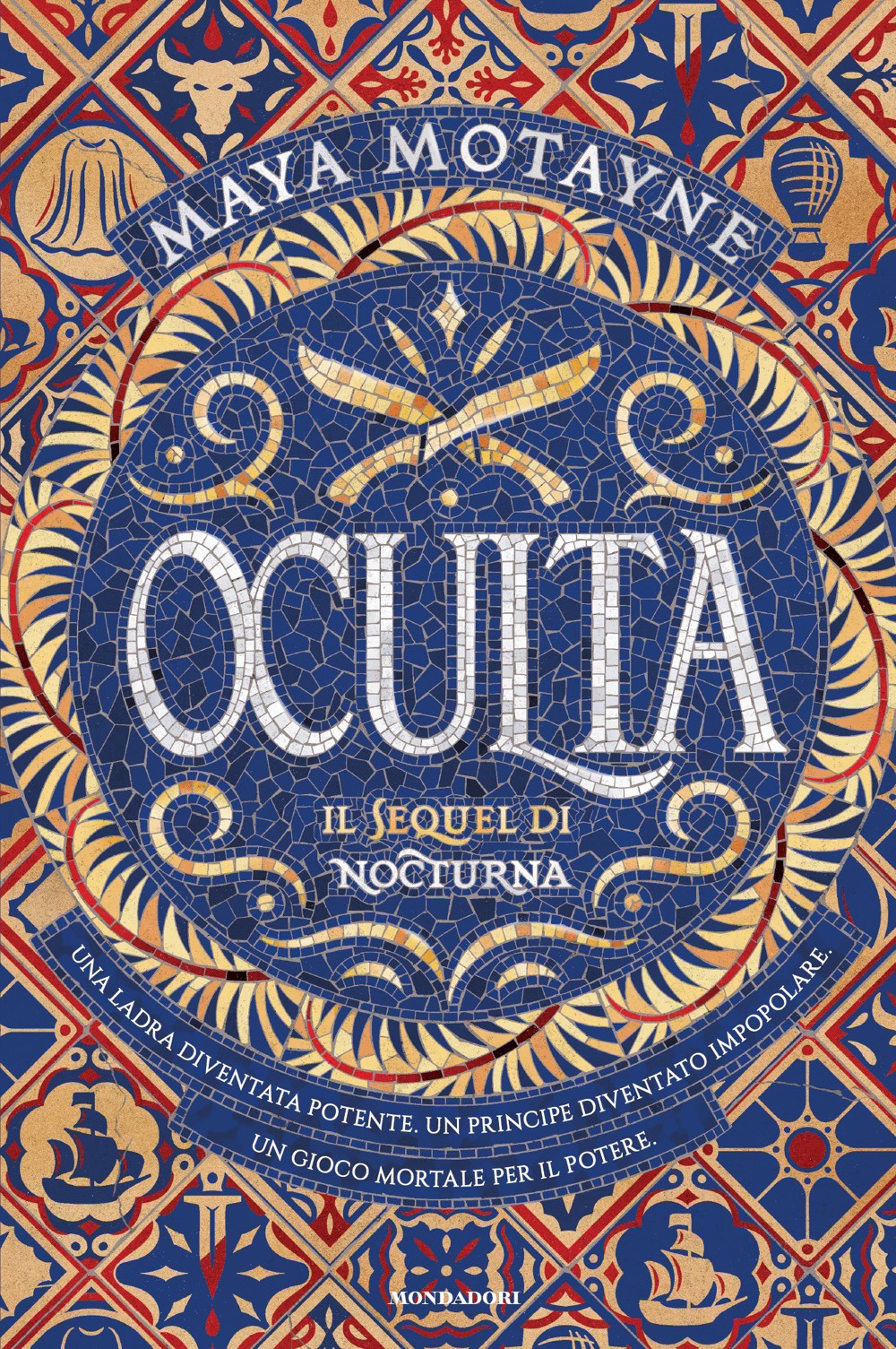 Libro Oculta di Maya Motayne - ean 9788804734475 - Mondadori