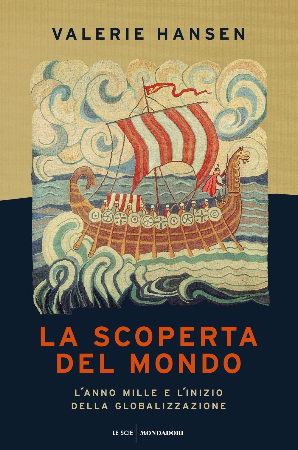 Libro scoperta del mondo. L'anno Mille e l'inizio della globalizzazione di Valerie Hansen - ean 9788804734529 - Mondadori