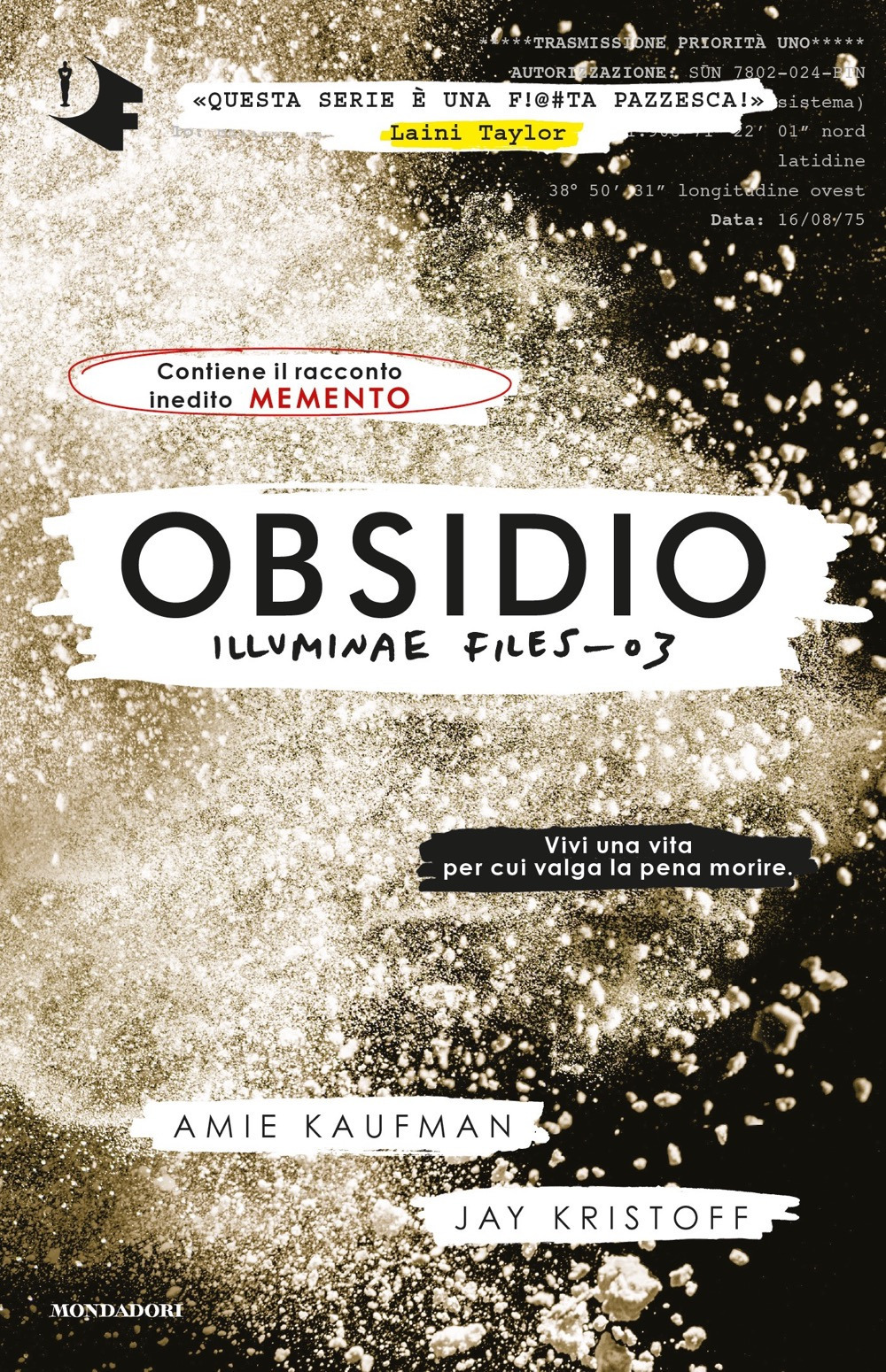 Libro Obsidio. Illuminae file di Amie Kaufman; Jay Kristoff - ean 9788804734666 - Mondadori